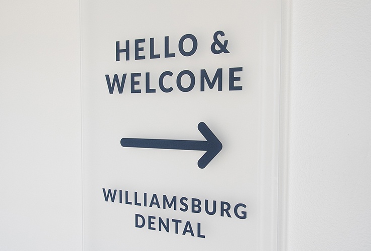 Hello and Welcome to Williamsburg Dental sign
